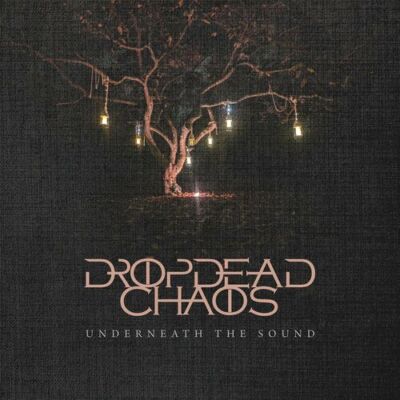 04 07 23 Dropdead Chaos Underneath The Sound
