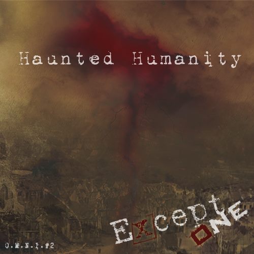You are currently viewing EXCEPT ONE, « Haunted Humanity » nouvel album