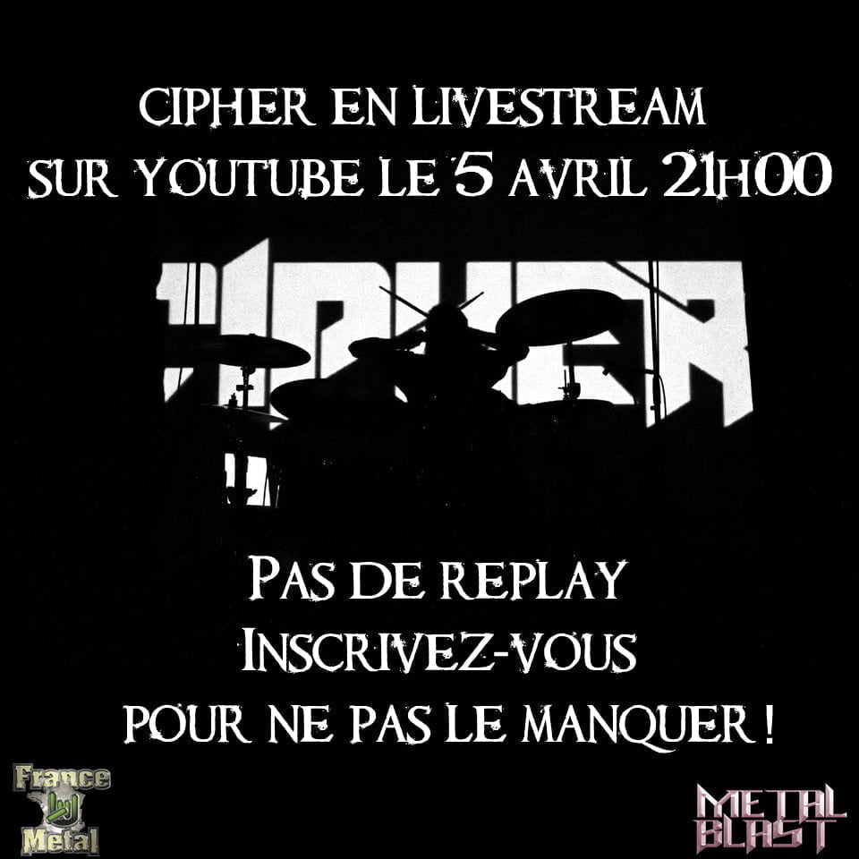 You are currently viewing Cipher en live streaming le 05 avril